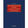 Psychoterapeutické systémy a jejich uplatnění v adiktologii - Kamil Kalina