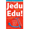 Jedu Edu - Irena Tatíčková, Jan Kafka ilustrátor