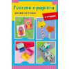 Tvoríme z papiera origami