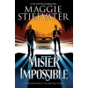 Mister Impossible (the Dreamer Trilogy #2): Volume 2