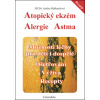 Atopický ekzém. Alergie. Astma (Judita Hofhanzlová)