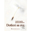 Dotkni sa ma (Martina Boratková)
