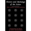 HISTORY AND MYTHOLOGY OF THE AZTECS (John Bierhorst)(Brožovaná)