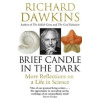 Brief Candle in the Dark: My Life in Science - Richard Dawkins