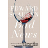 Bad News - Edward St Aubyn