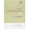 Acta Moralia Tyrnaviensia III.