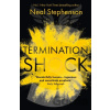Termination Shock - Neal Stephenson