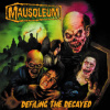Mausoleum - Defiling The Decayed [CD]