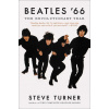 Beatles '66 - Steve Turner