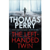 The Left-Handed Twin - Thomas Perry
