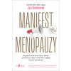 Manifest menopauzy - Jen Gunter