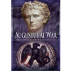 Augustus at War - Lindsay Powell