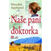 Naše paní doktorka - Meredith Appleyard