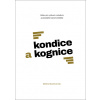 Kondice a kognice