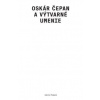Oskár Čepan a výtvarné umenie - Zervan Marián, Lacko Norbert