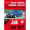 Kniha ŠKODA FAVORIT, FORMAN, PICK-UP od 1989 do 1994