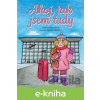 E-kniha Ahoj, tak jsem tady - Helena Obadalová, Valerie Skalická (Ilustrátor)