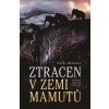 Ztracen v zemi mamutů - Pavel Radosta