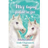 Môj tajný jednorožec 6: Zvláštny priateľ - Chapmanová Linda