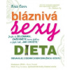 Bláznivá sexy dieta - Kriss Carr