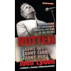 Rotten - Žádný Iry, žádný černý a žádný psy - John Lydon