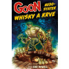 Goon 13 - Nedostatek whisky a krve
