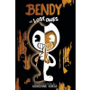 The Lost Ones (Bendy and the Ink Machine, Book 2)