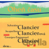 Oheň času - Sylvestre Clancier