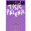 Tisíc Páleníc (Boris Filan)(Pevná)