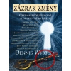 Zázrak změny - Dennis Wholey