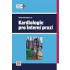 Kardiologie pro interní praxi (Miloš Táborský a kolektív )