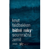 Bídné roky I (2.v.) - Knut Faldbakken