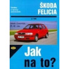 Kniha ŠKODA FELICIA od 1995