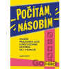 Počítám, násobím Čísla 0 - 5 1.díl - Dagmar Šimková