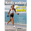 Nordic walking pro vaši kondici - Suzanne Nottinghamová, Alexandra Jurasinová