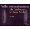 Desať chorálnych predohier pre organ - Petr Eben
