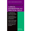 Oxford Handbook of Clinical Examination and Practical Skills (Oxford Handbooks Series) - J. Thomas, T. Monaghan