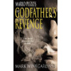 The Godfather´s Revenge - Mark Winegardner