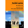 Sociální správa - Úvod do teorie a praxe (Igor Tomeš)