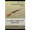 U.S. Carbine, Caliber .30, M1 Field Manual