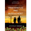 Ministerstvo pro budoucnost - Kim Stanley Robinson