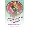 Online kšeft (a toxická láska) - Petronela Hederová