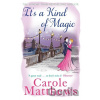 It's a Kind of Magic - Carole Matthews