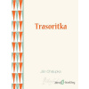 Trasoritka - Ján Chalupka - online doručenie