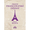 Stručné francouzské dějiny - Black Jeremy