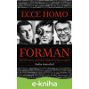 E-kniha Ecce homo Forman - Radim Kratochvíl