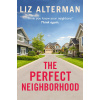 The Perfect Neighborhood