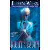 Night Season - Eileen Wilks