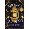 Arcana Academy - Elise Kova, Hodder & Stoughton
