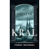 Dřevěný král - McConnell Thomas
